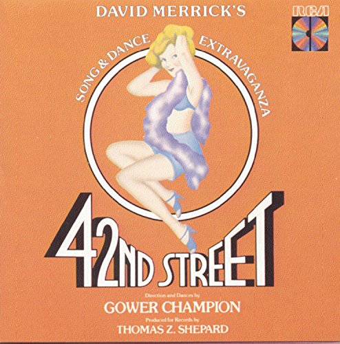 42nd Street (1980 Original Broadway Cast)