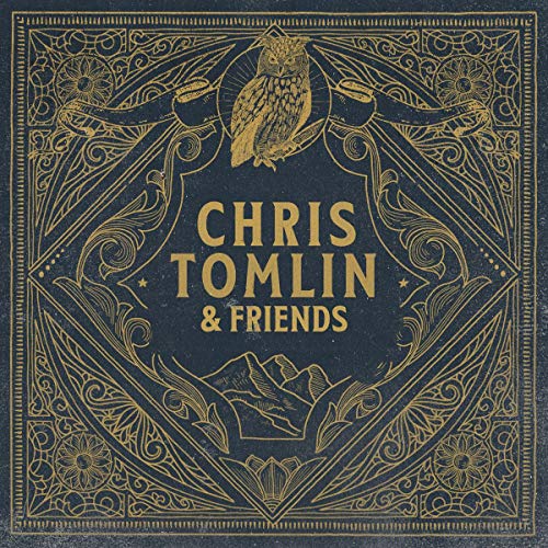 Chris Tomlin & Friends