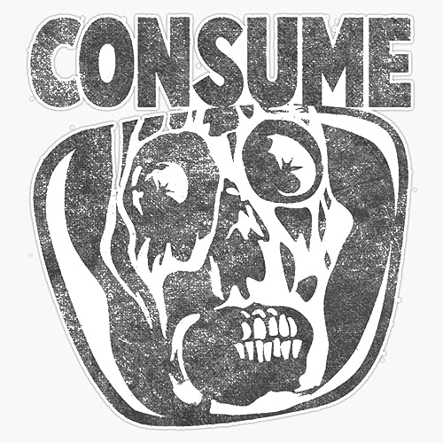 Consume They Live Vinyl Window Bumper Sticker Decal 5'