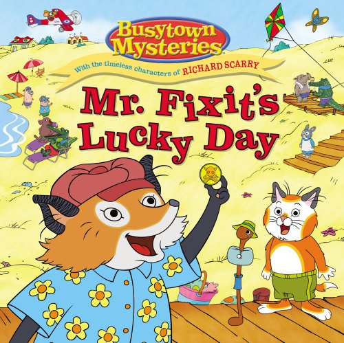 Mr. Fixit's Lucky Day (Busytown Mysteries)