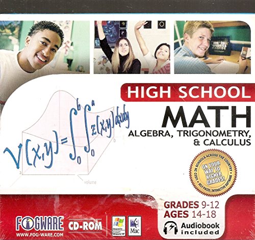 High School Math - Algebra II, Trigonometry, Calculus (Grades 9-12, Ages 14-18)