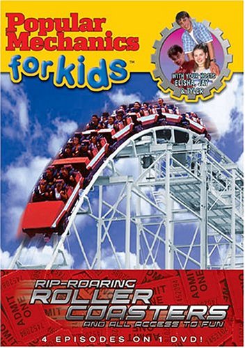Popular Mechanics for Kids: Rip-Roaring Roller Coasters and All Access to Fun [DVD]