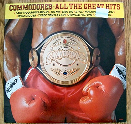 ALL THE GREATEST HITS COMMODORES