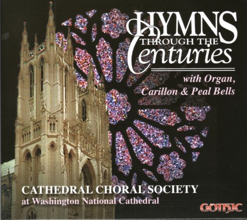 Hymns Through the Centuries with Organ, Carillon, and Peal Bells