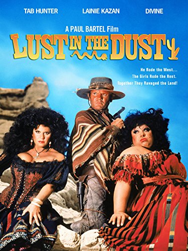 Lust in the Dust