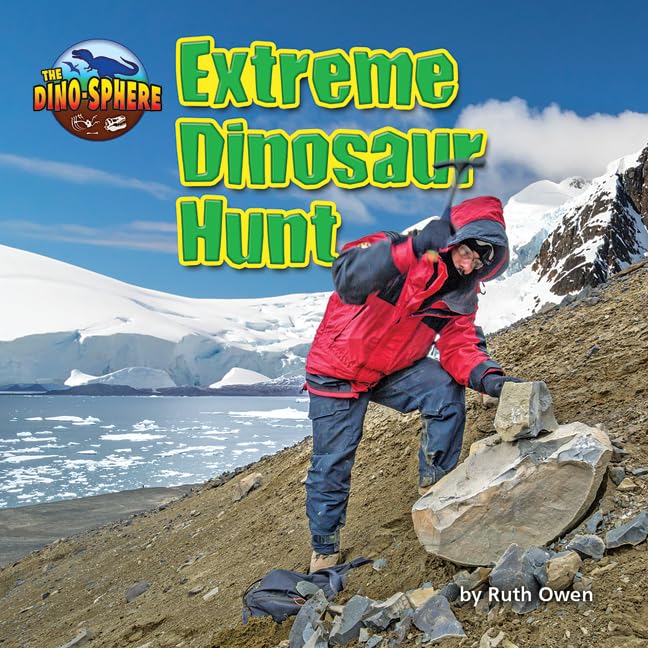 Extreme Dinosaur Hunt (The Dino-sphere)