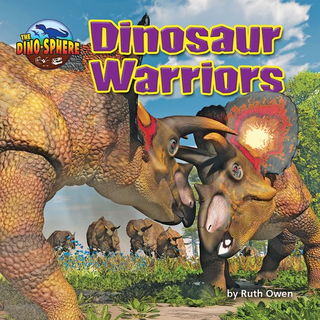 Dinosaur Warriors (The Dino-sphere)